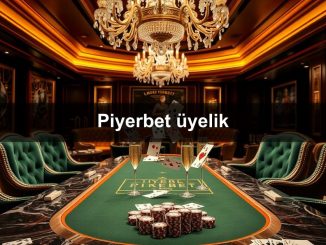 Piyerbet üyelik