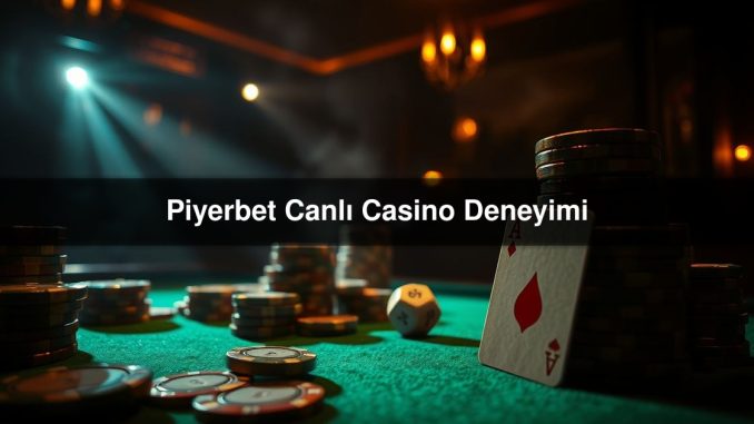 Piyerbet Canlı